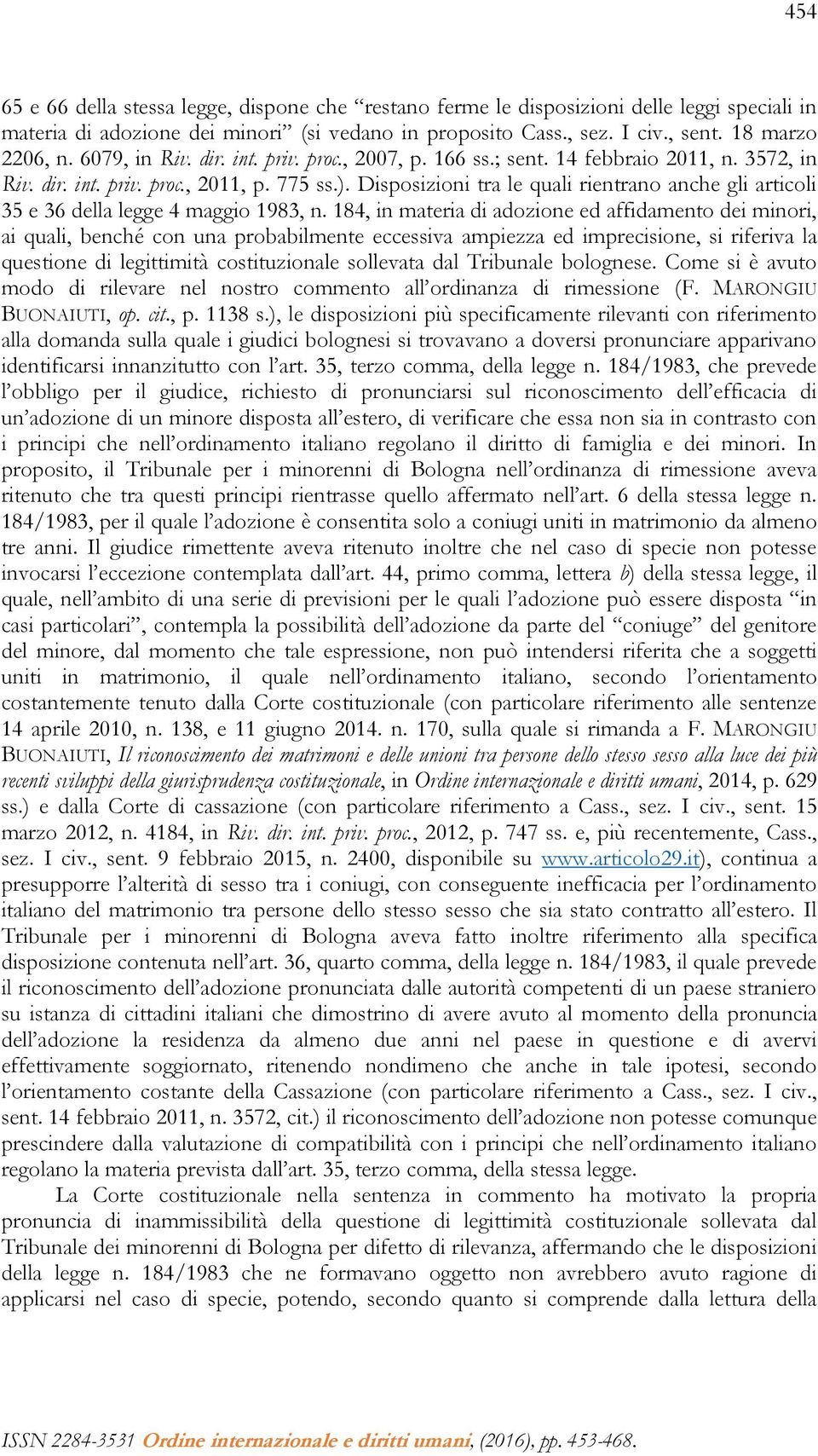 Disposizioni tra le quali rientrano anche gli articoli 35 e 36 della legge 4 maggio 1983, n.