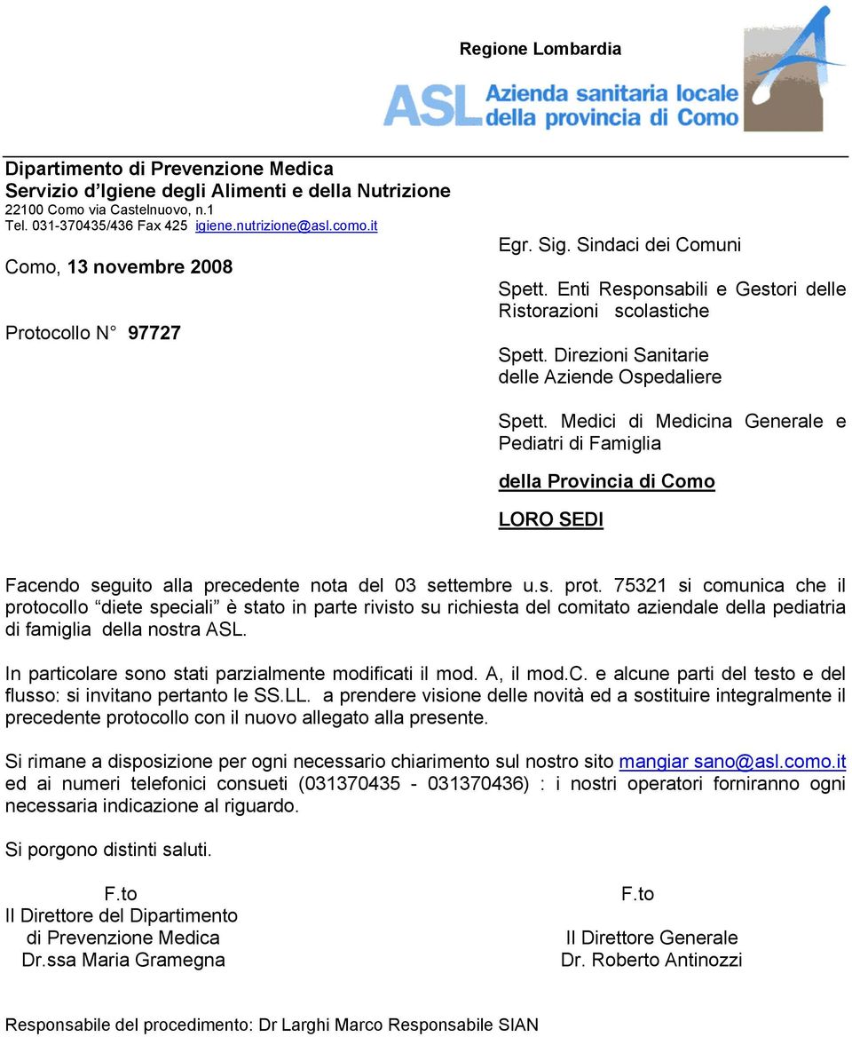 Medici di Medicina Generale e Pediatri di Famiglia della Provincia di Como LORO SEDI Facendo seguito alla precedente nota del 03 settembre u.s. prot.