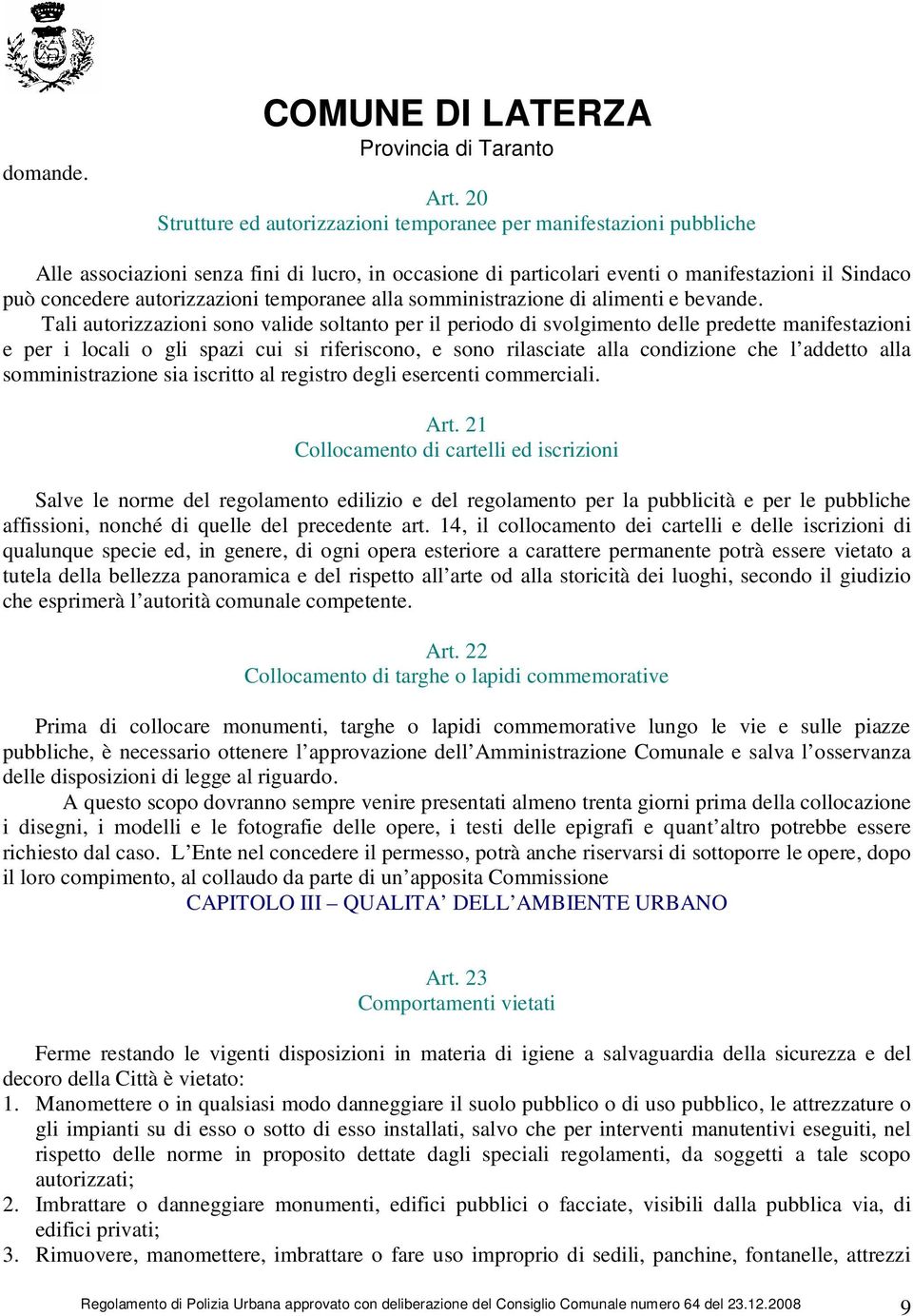 autorizzazioni temporanee alla somministrazione di alimenti e bevande.