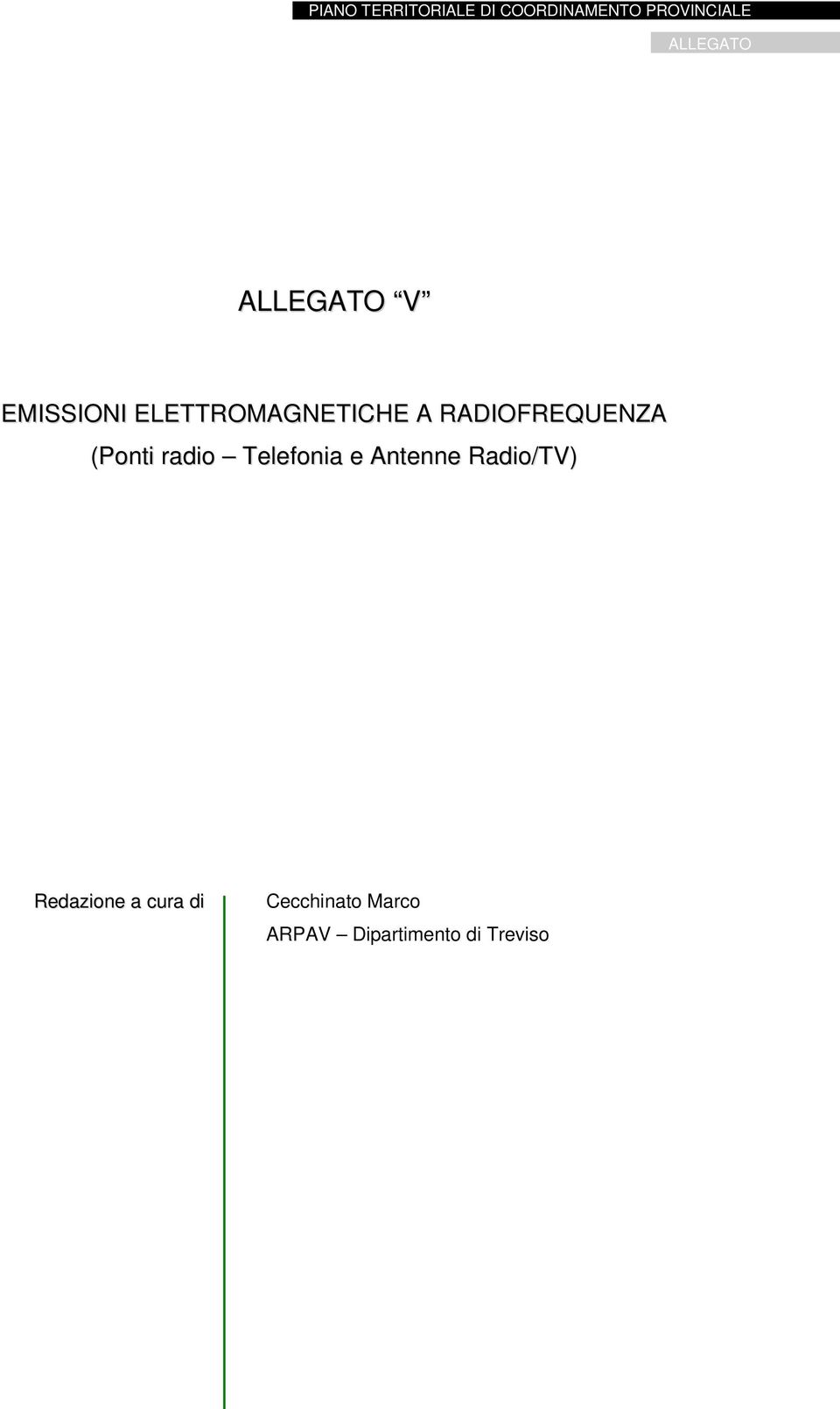 RADIOFREQUENZA (Ponti radio Telefonia e Antenne