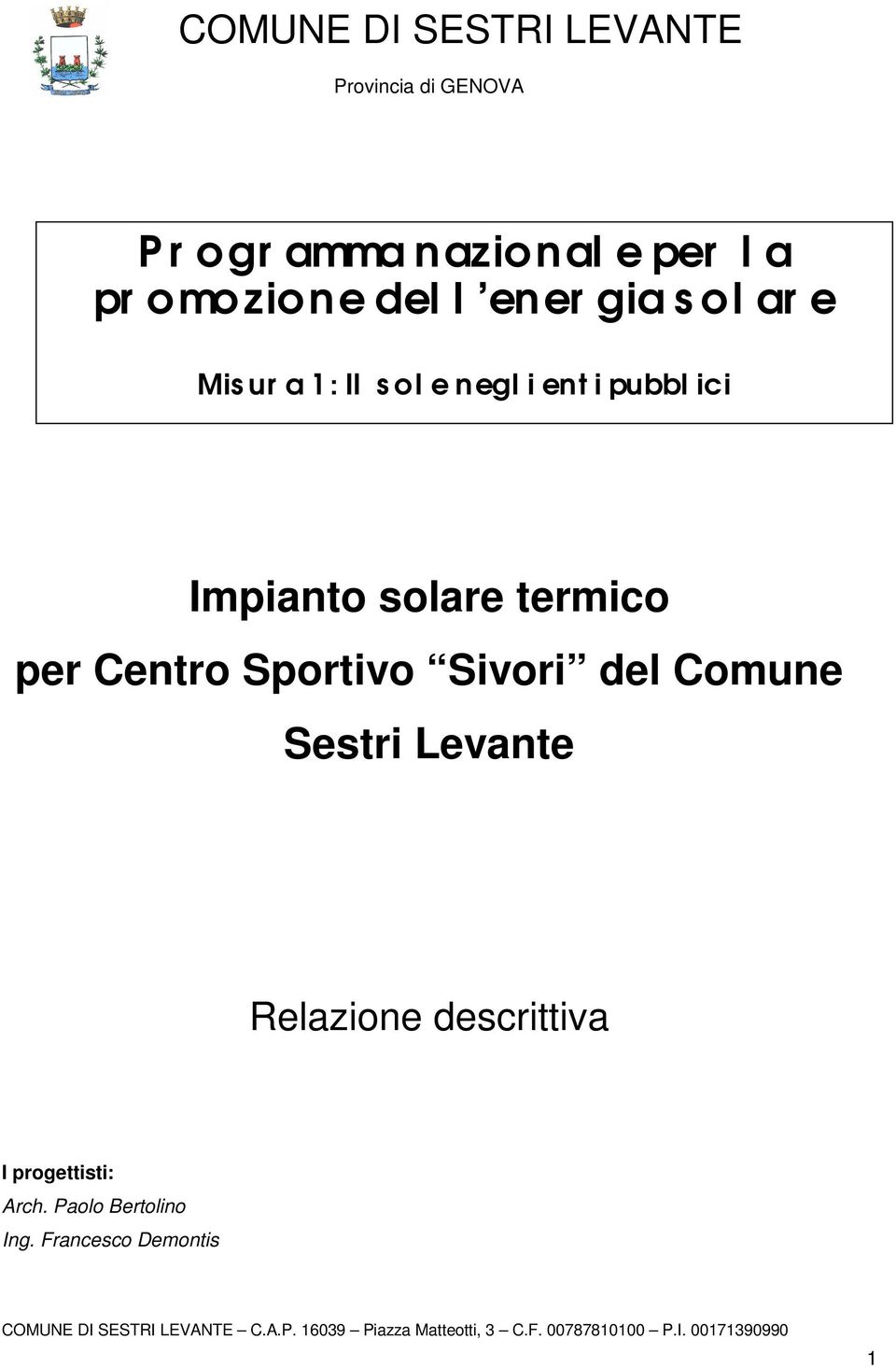 Centro Sportivo Sivori del Comune Sestri Levante Relazione