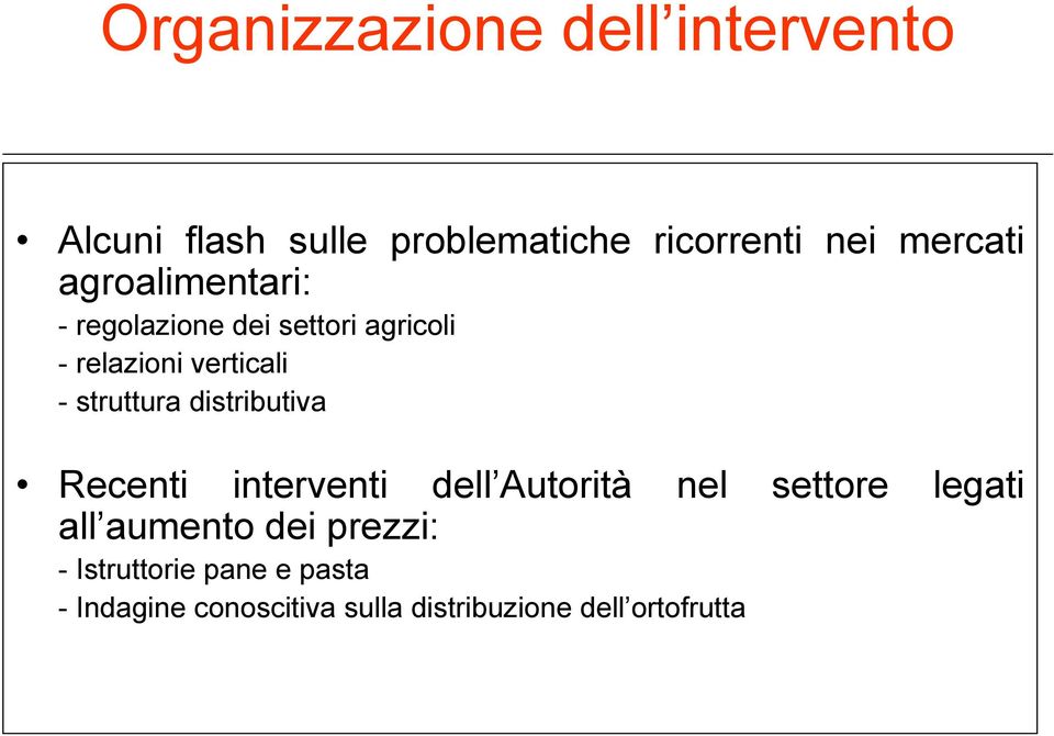 distributiva Recenti interventi dell Autorità nel settore legati all aumento dei