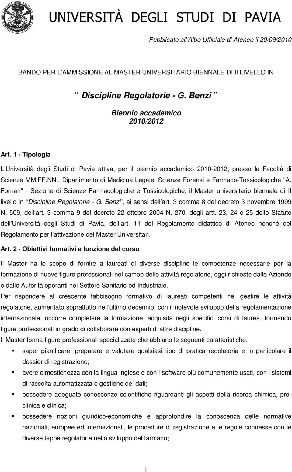 , Dipartimento di Medicina Legale, Scienze Forensi e Farmaco-Tossicologiche "A.