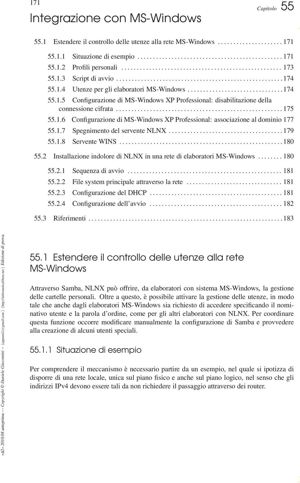 ..................................................... 175 55.1.6 Configurazione di MS-Windows XP Professional: associazione al dominio 177 55.1.7 Spegnimento del servente NLNX..................................... 179 55.