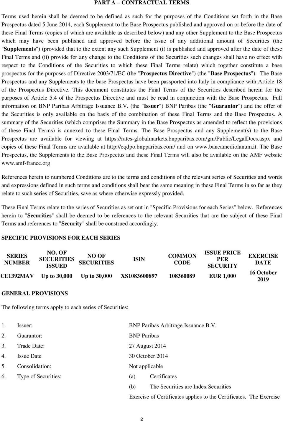 published and approved before the issue of any additional amount of Securities (the "Supplements") (provided that to the extent any such Supplement (i) is published and approved after the date of