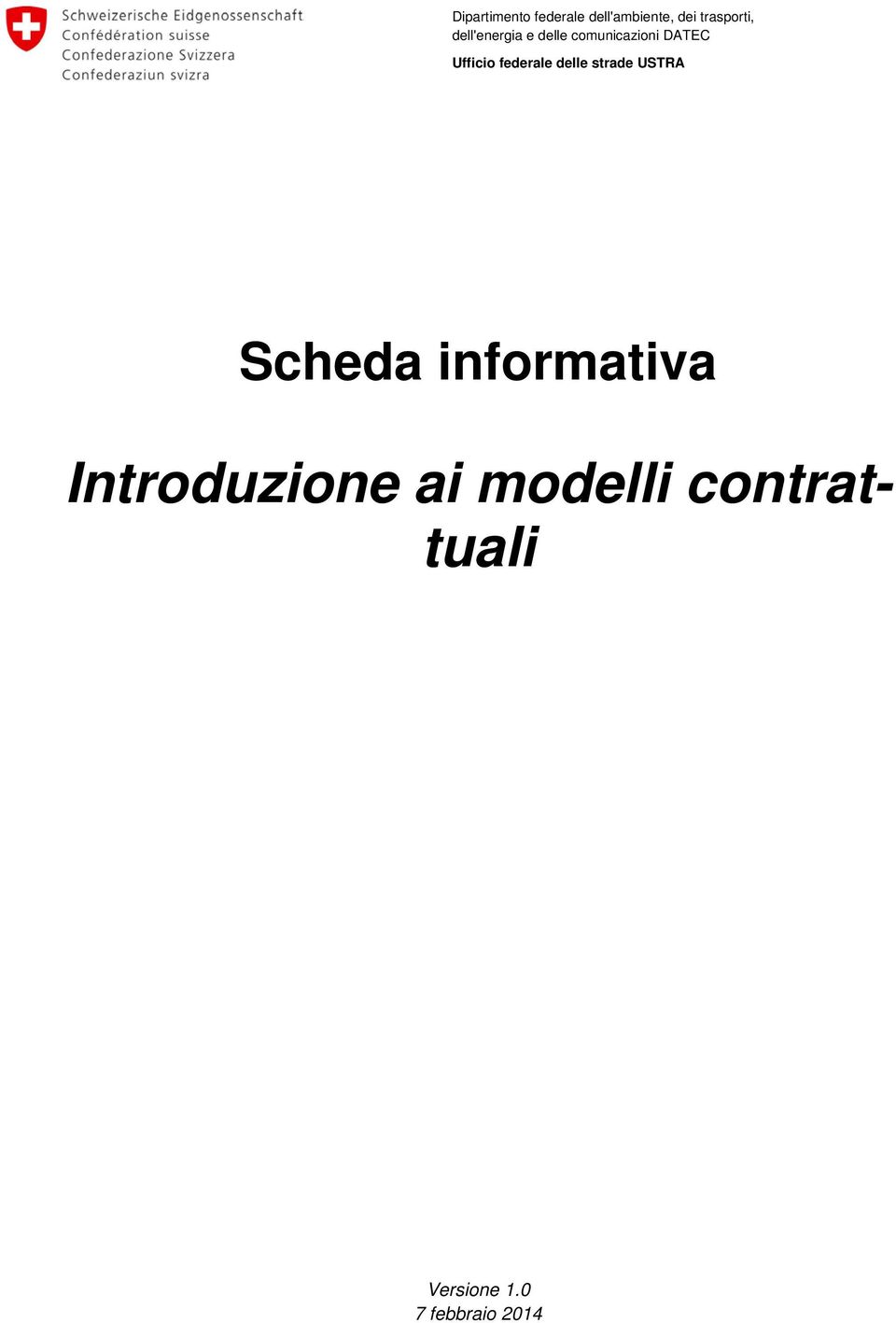 federale delle strade USTRA Scheda informativa