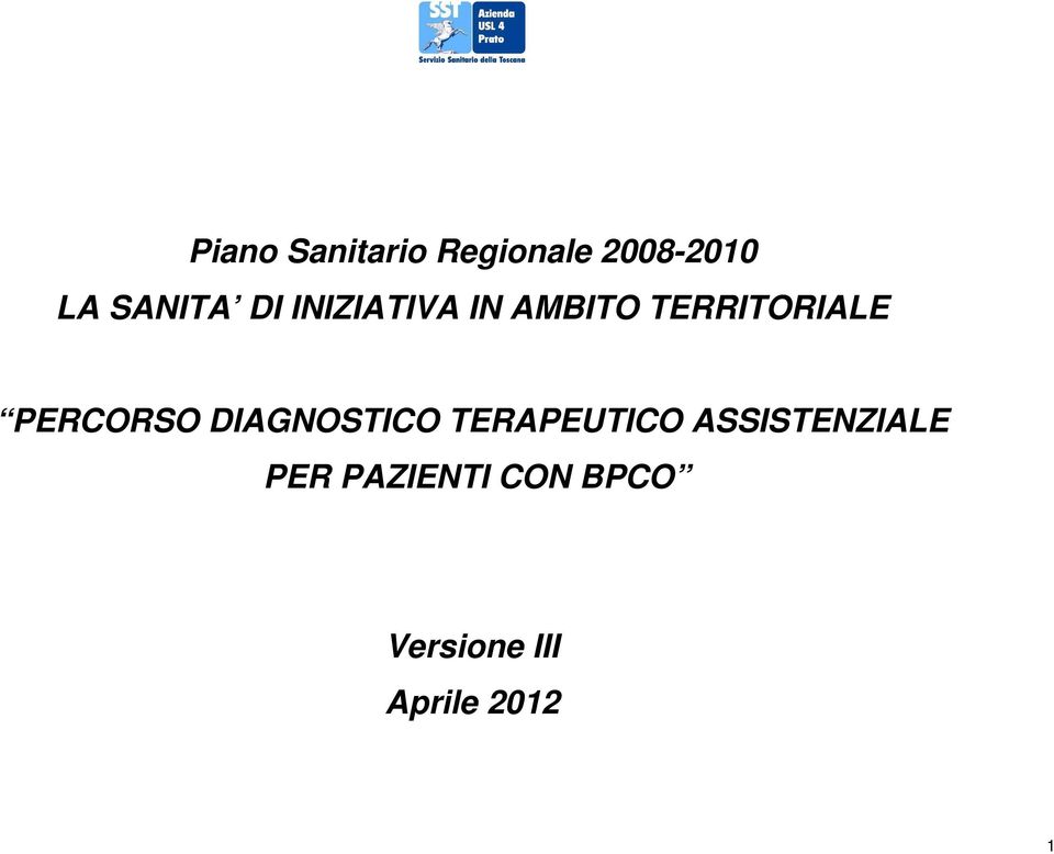 PERCORSO DIAGNOSTICO TERAPEUTICO