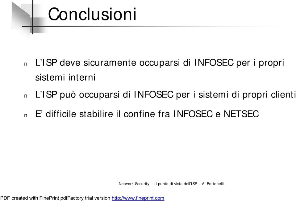 occuparsi di INFOSEC per i sistemi di propri