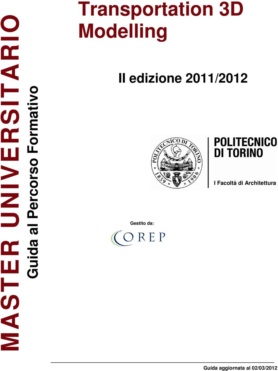 Culturali e Ambientali II edizione 2011/2012 Gestito