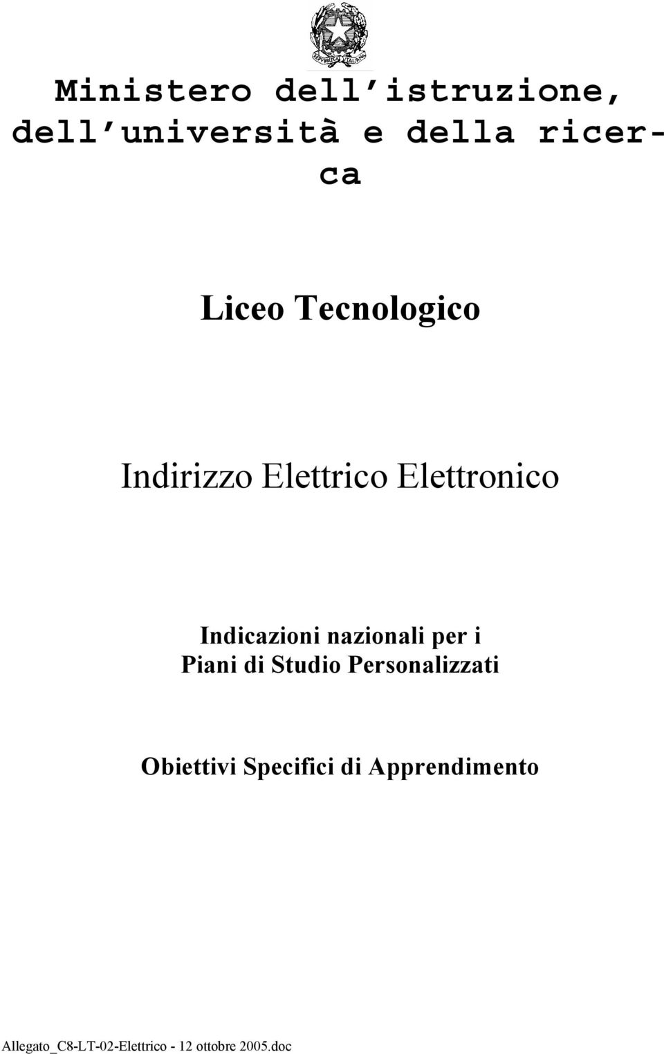 Piani di Studio Personalizzati Obiettivi Specifici di