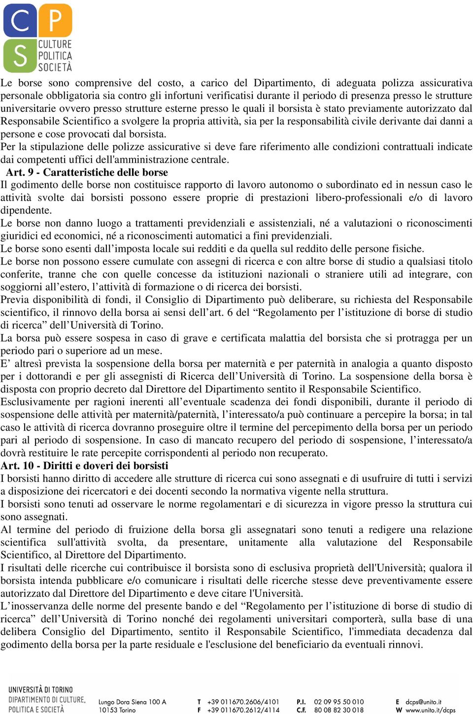 responsabilità civile derivante dai danni a persone e cose provocati dal borsista.