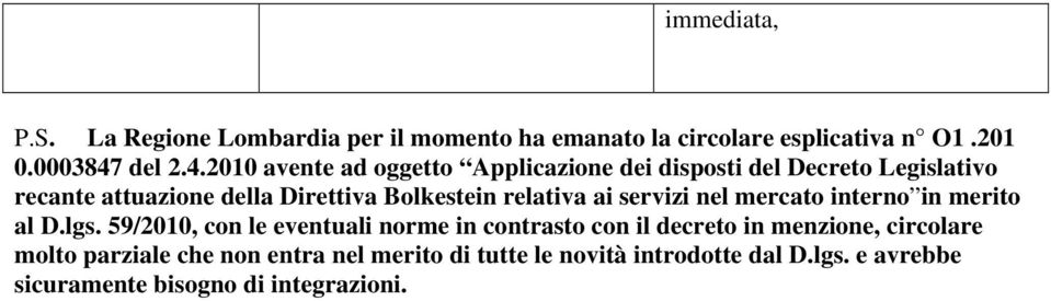 2010 avente ad oggetto Applicazione dei disposti del Decreto Legislativo recante attuazione della Direttiva Bolkestein