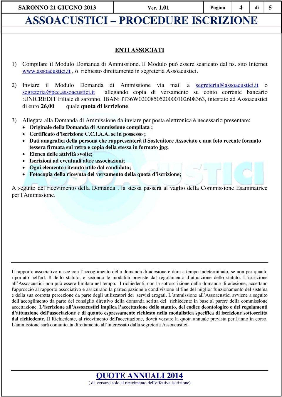 missione compilata ; Certificato d iscrizione C.C.I.A.