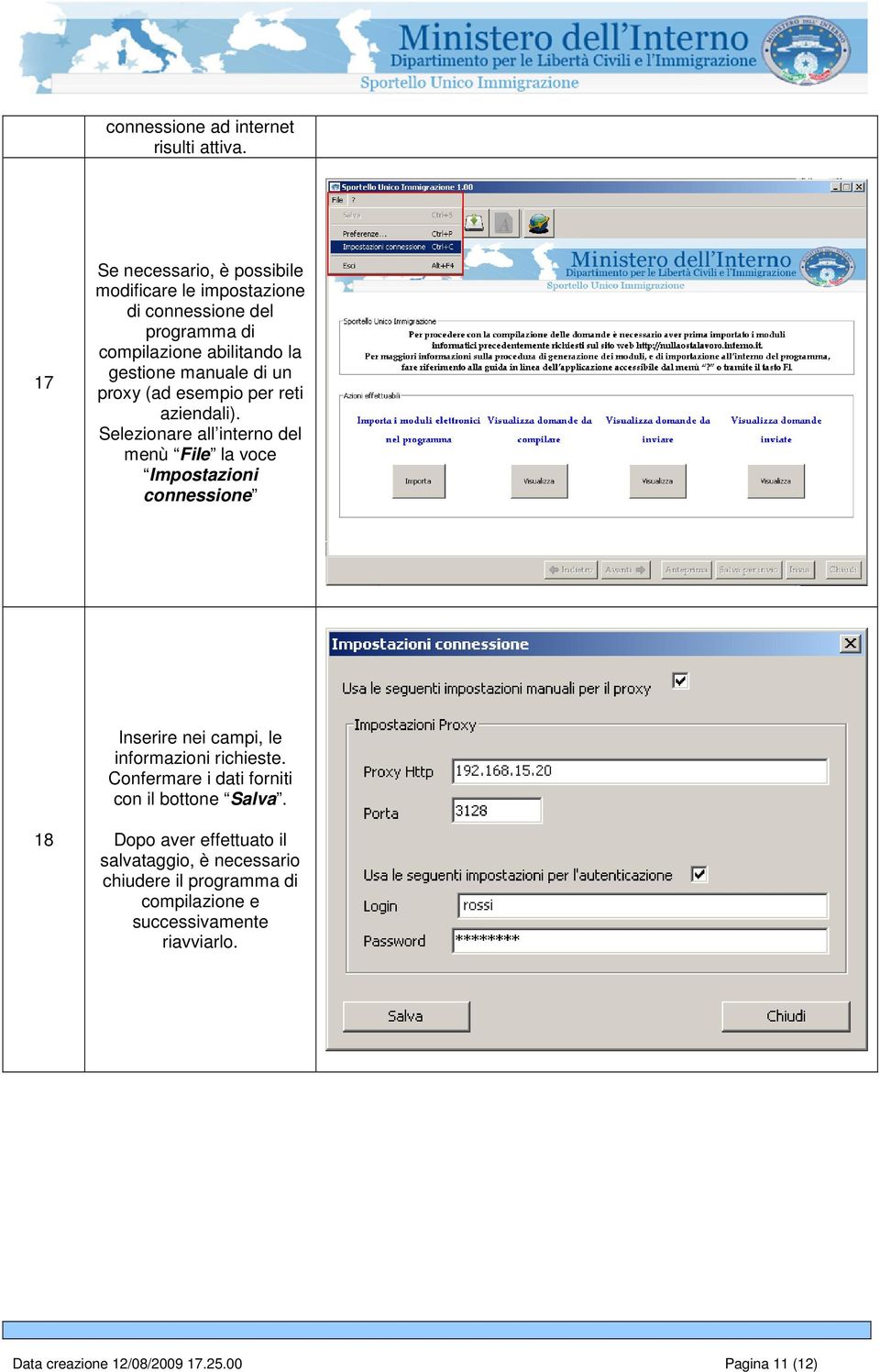 proxy (ad esempio per reti aziendali).