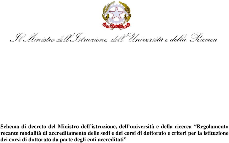 accreditamento delle sedi e dei corsi di dottorato e criteri