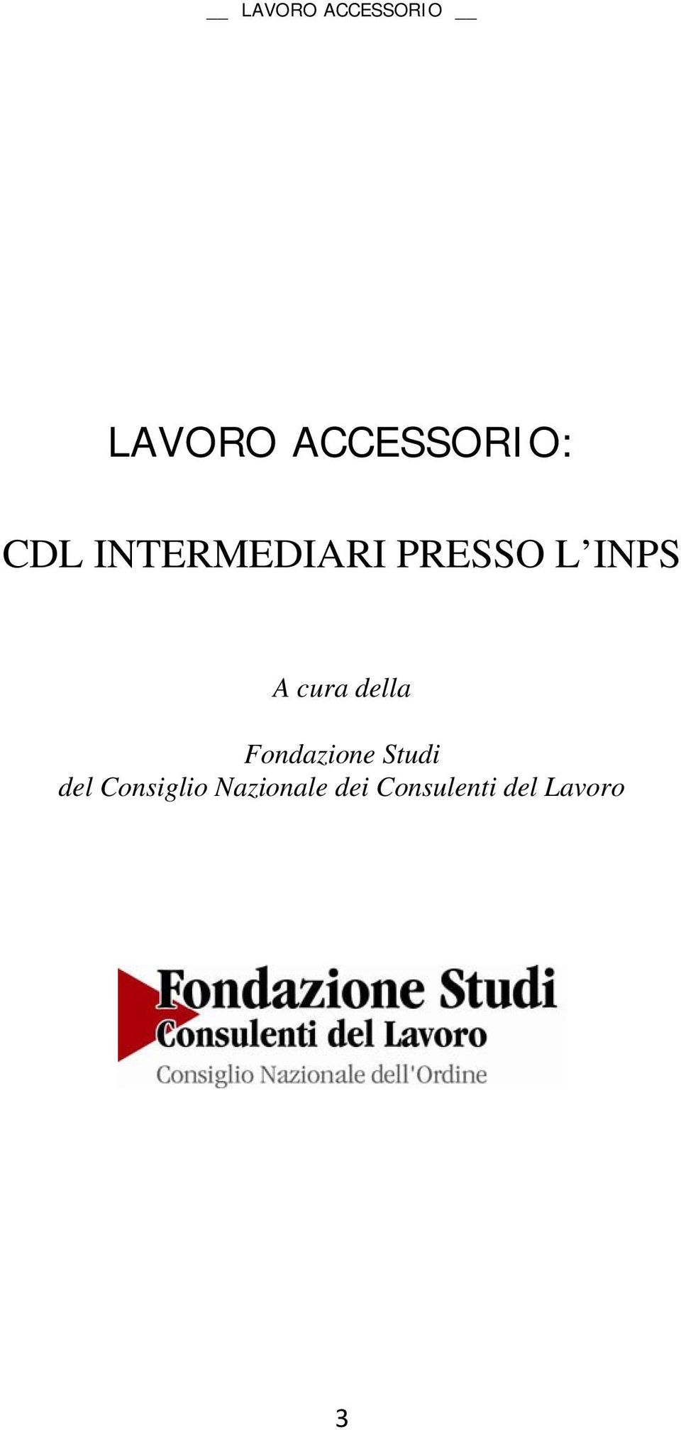 cura della Fondazione Studi del