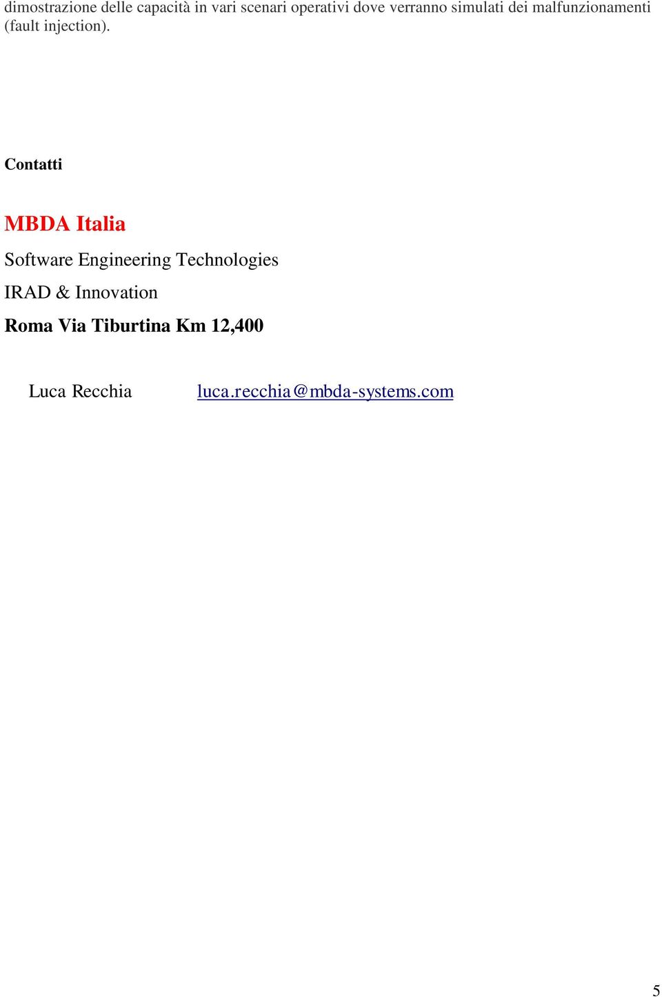 Contatti MBDA Italia Software Engineering Technologies IRAD &
