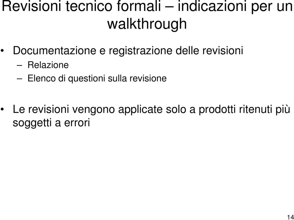 Elenco di questioni sulla revisione Le revisioni vengono