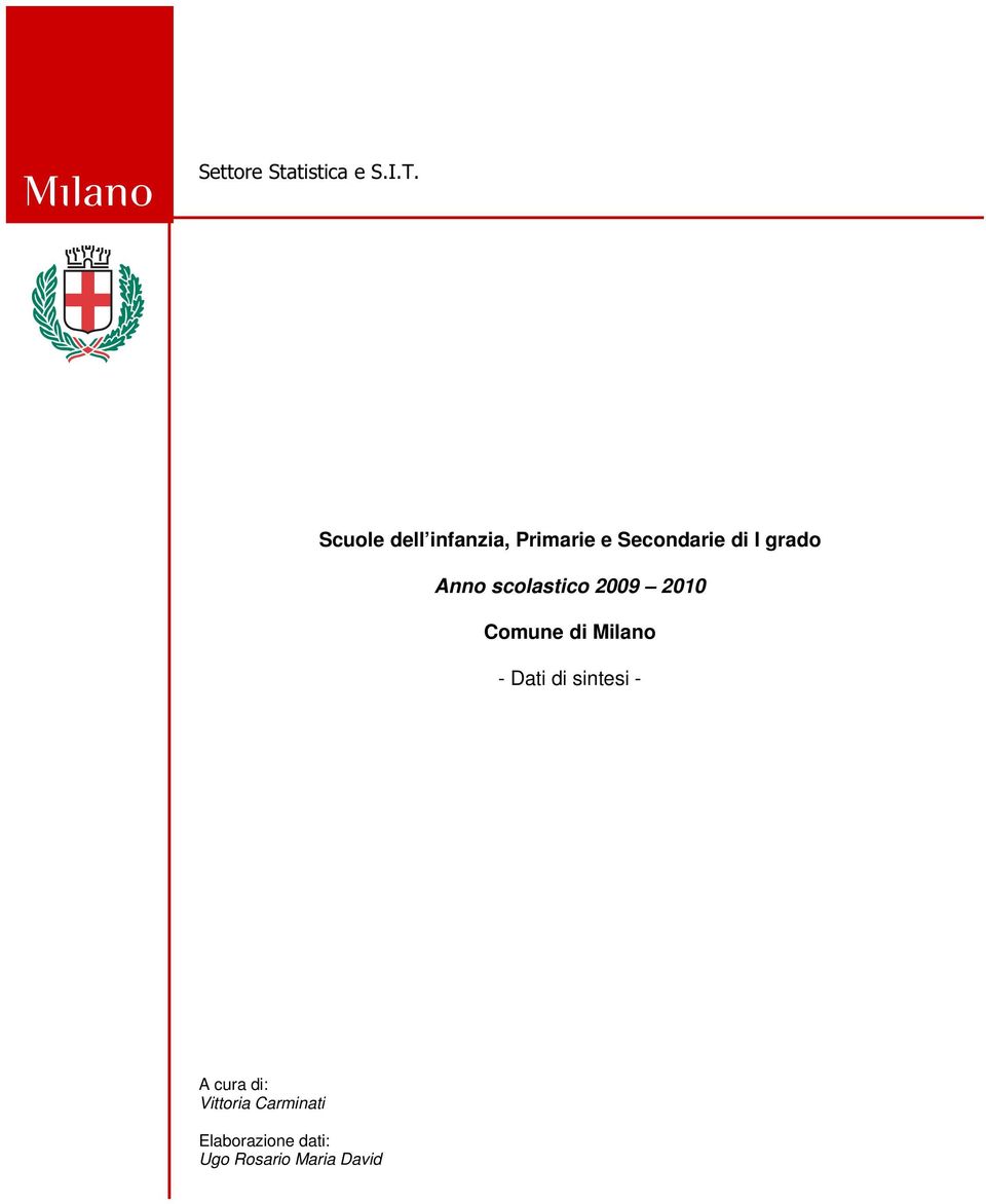 Anno scolastico 2009 2010 Comune di Milano - Dati di