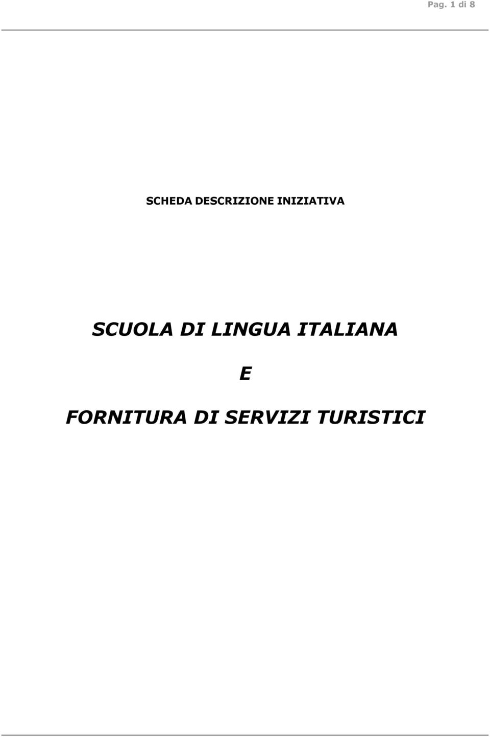 SCUOLA DI LINGUA