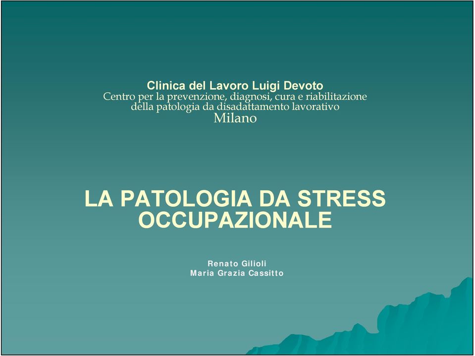 patologia da disadattamento lavorativo Milano LA