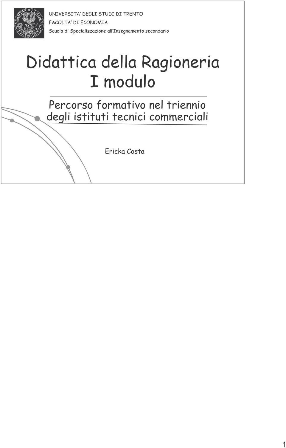 Didattica della Ragioneria I modulo Percorso formativo