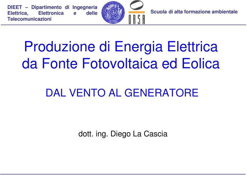 Fotovoltaica ed Eolica DAL