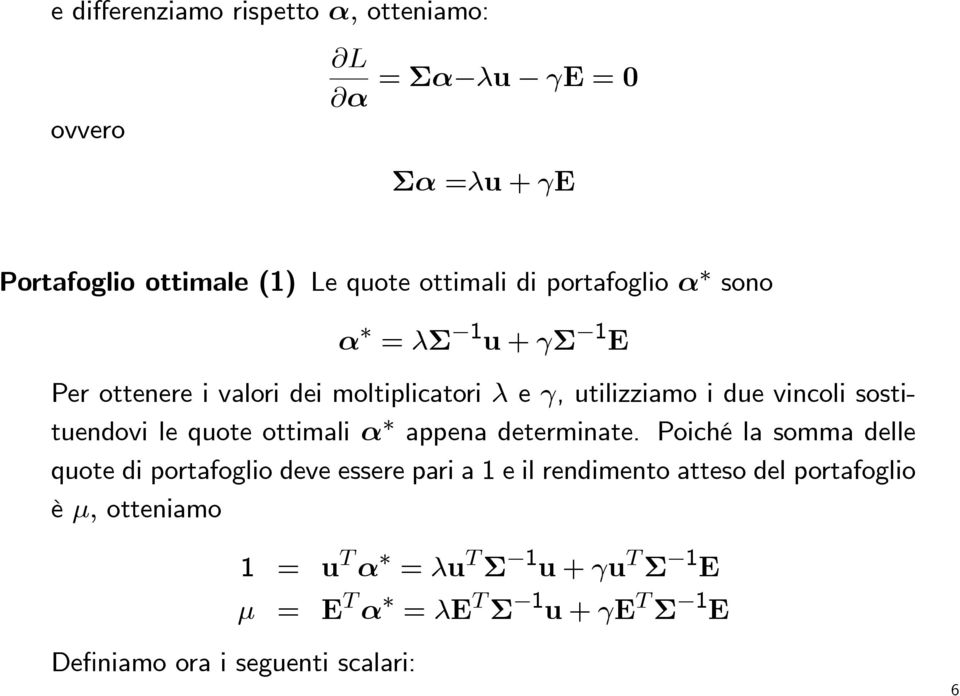 vincoli sostituendovi lequote ottimaliα appenadeterminate.