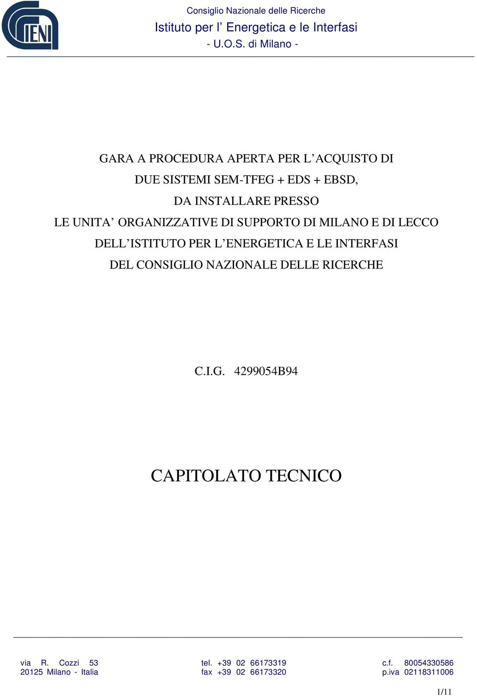 MILANO E DI LECCO DELL ISTITUTO PER L ENERGETICA E LE INTERFASI DEL