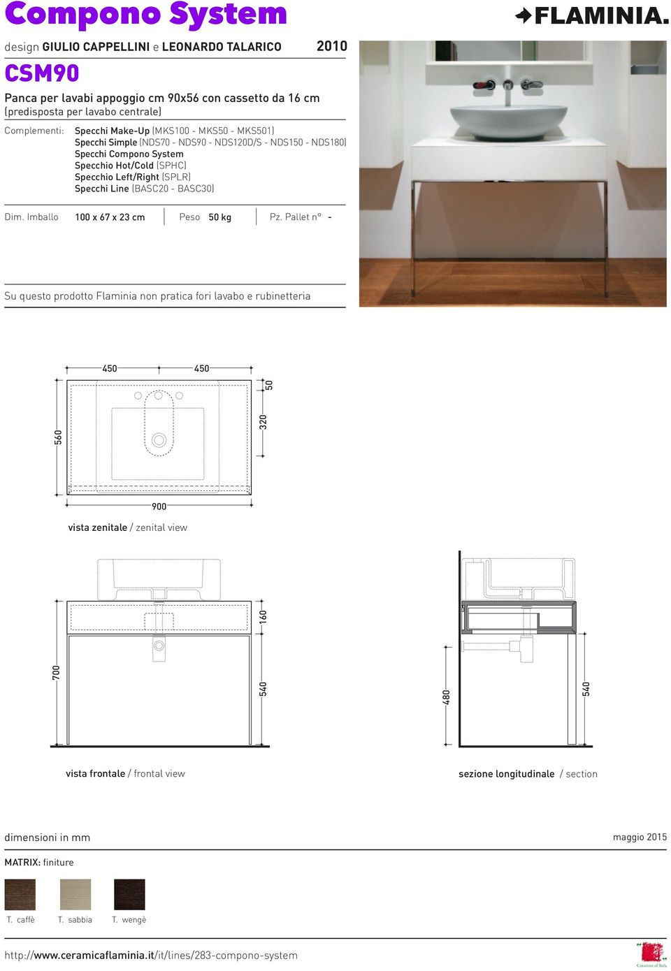 System Dim. Imballo 100 x 67 x 23 cm Peso 50 kg Pz.