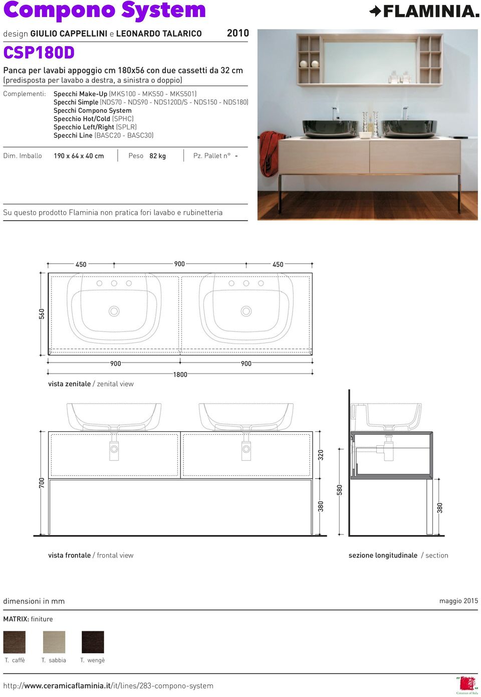 Specchi Compono System Dim. Imballo 190 x 64 x 40 cm Peso 82 kg Pz.