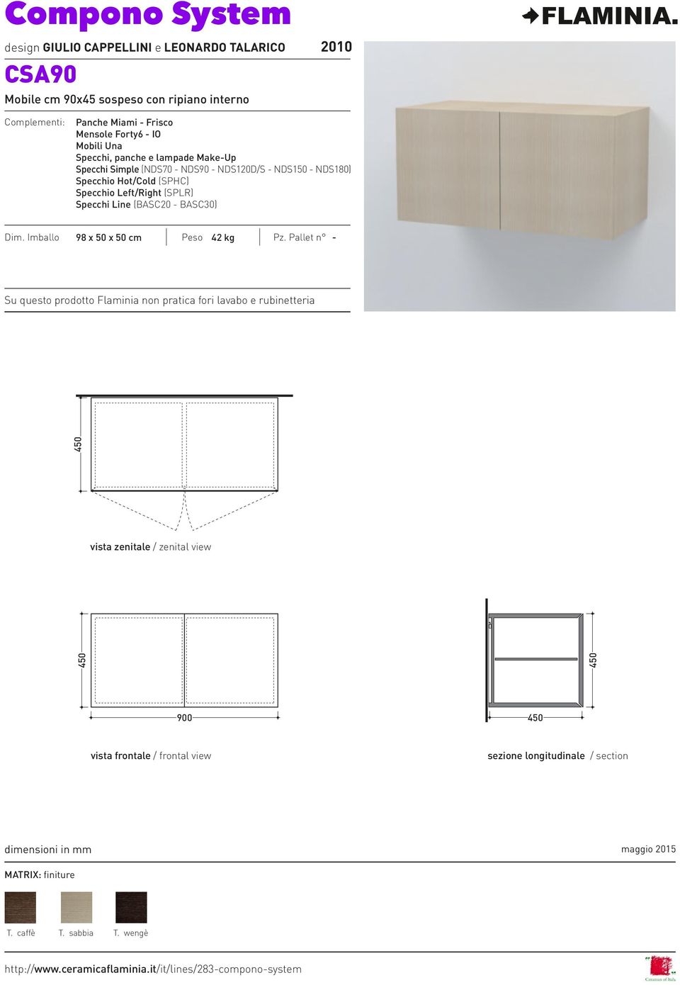 Imballo 98 x 50 x 50 cm Peso 42 kg Pz.