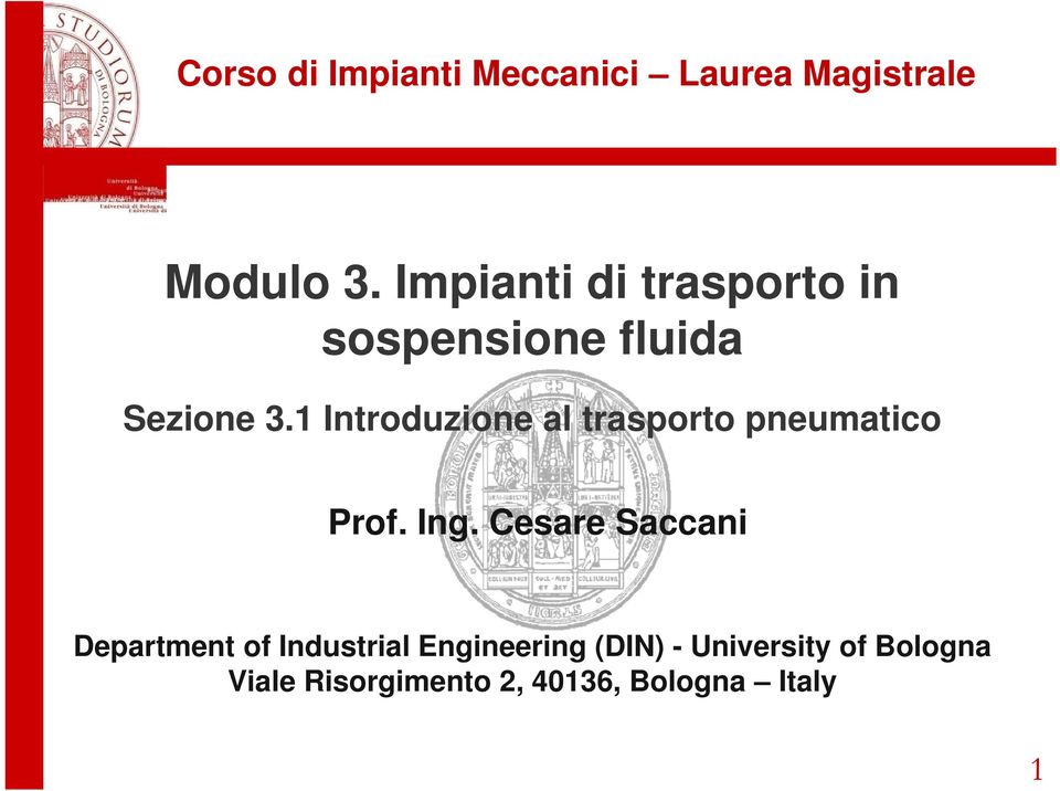 1 Introduzione al trasporto pneumatico Prof. Ing.