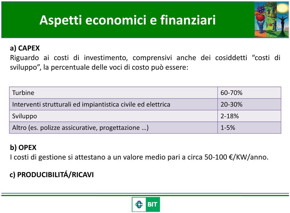 impiantistica civile ed elettrica 20-30% Sviluppo 2-18% Altro(es.