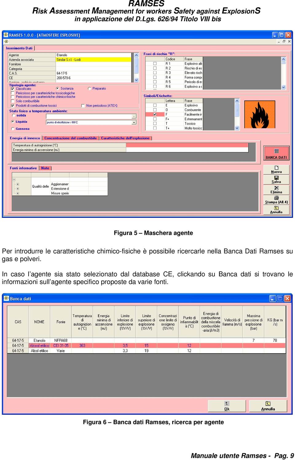 In caso l agente sia stato selezionato dal database CE, clickando su Banca dati si trovano