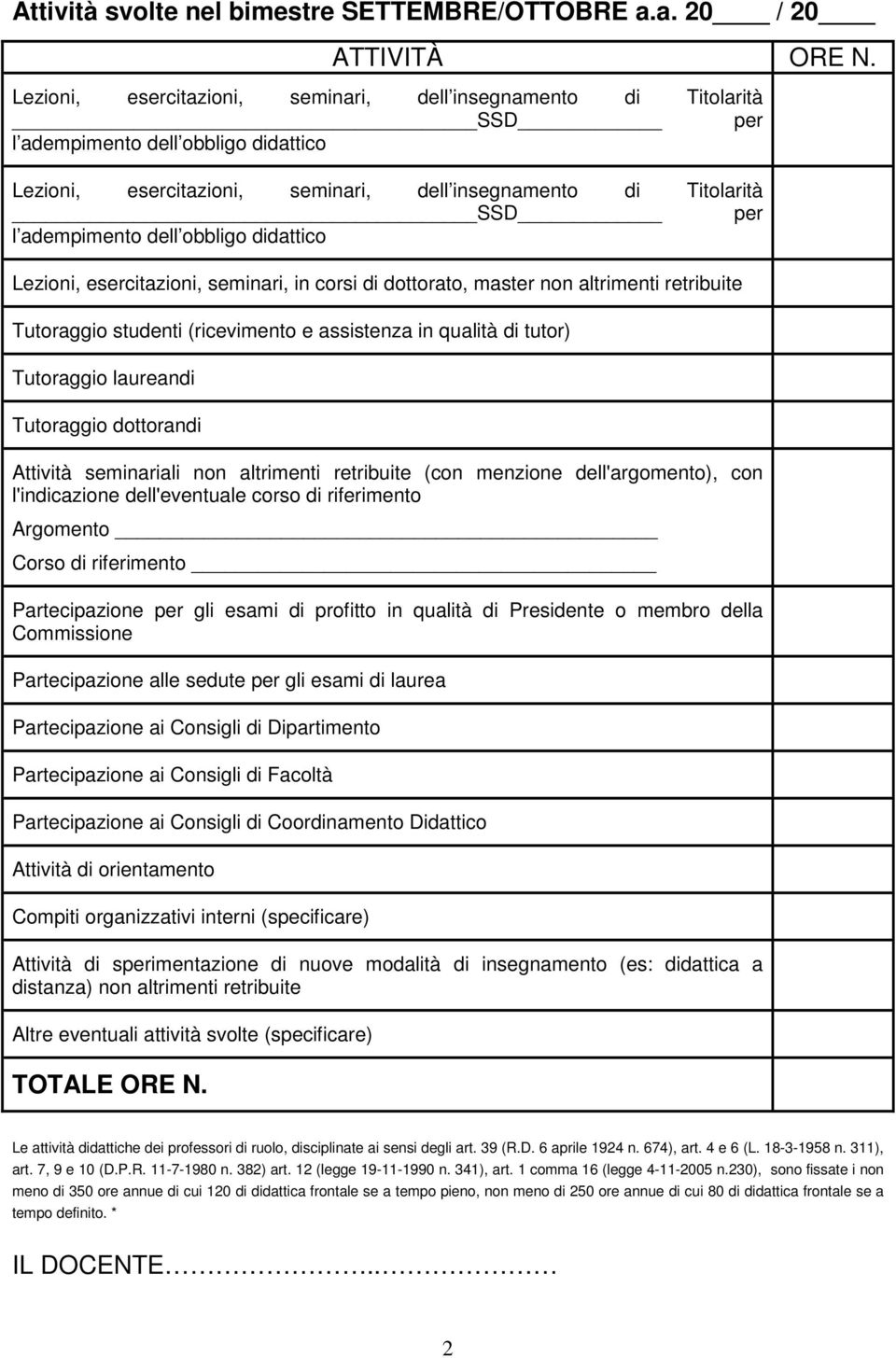 a. 20 / 20 retribuite con l'indicazione