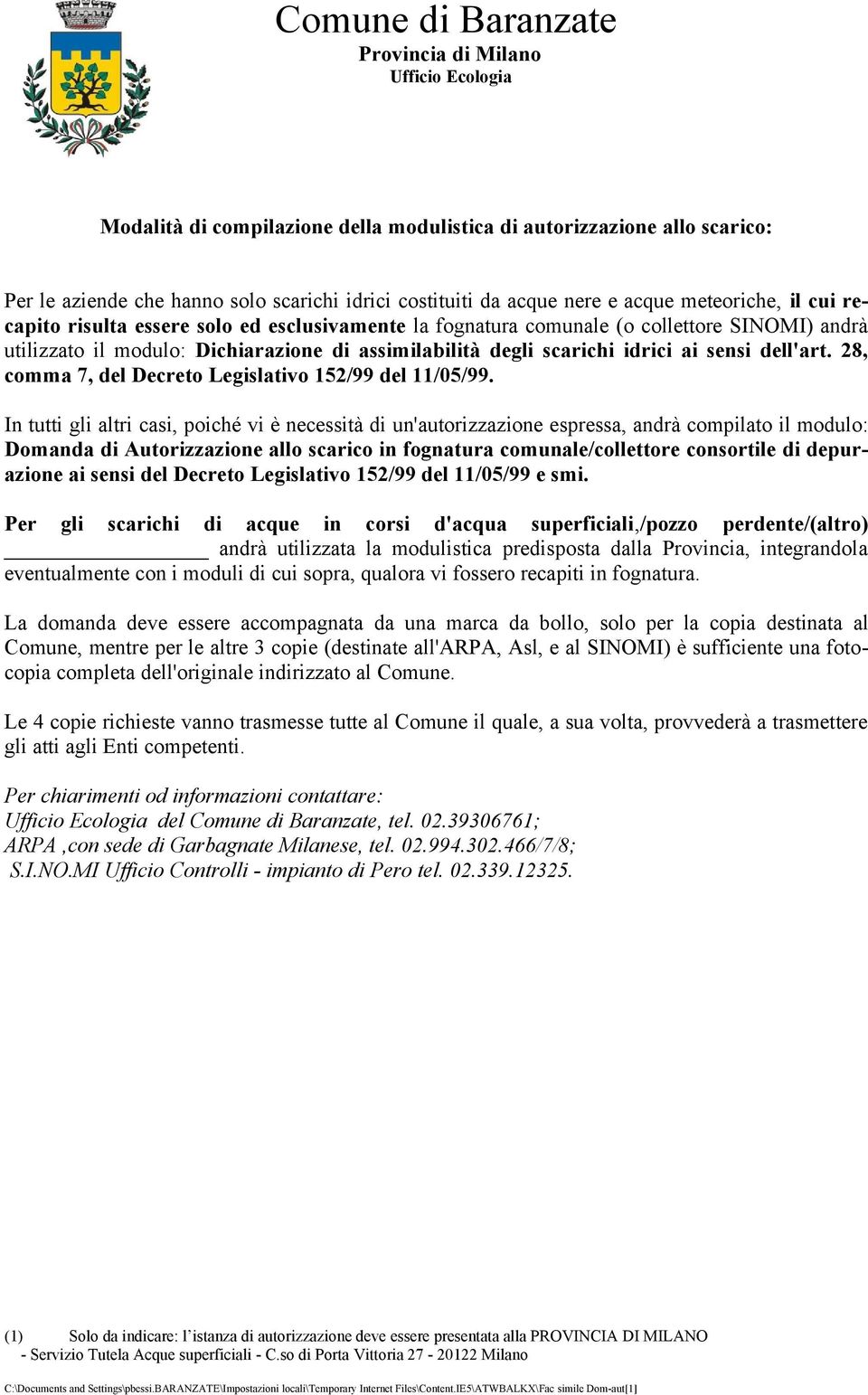 28, comma 7, del Decreto Legislativo 152/99 del 11/05/99.