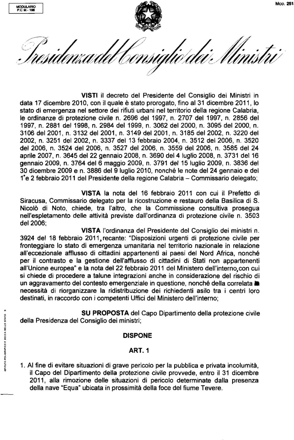 rifiuti urbani nel territorio della regione Calabria, le ordinanze di protezione civile n. 2696 del 1997, n. 2707 del 1997, n. 2856 del 1997, n. 2881 del 1998, n. 2984 del 1999, n. 3062 del 2000, n.