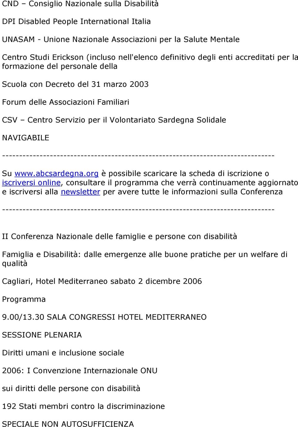 NAVIGABILE -------------------------------------------------------------------------------- Su www.abcsardegna.