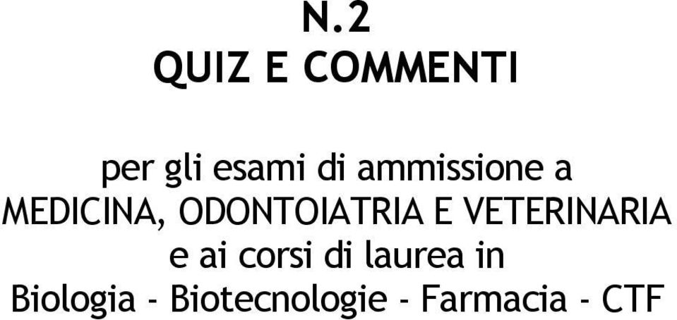 VETERINARIA e ai corsi di laurea in