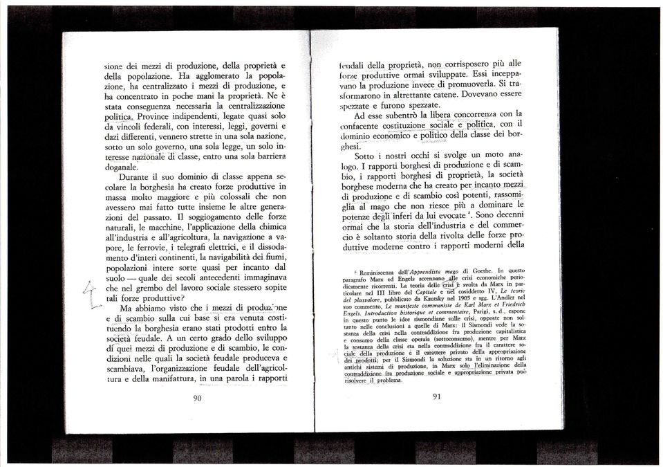 Province indipendenti, legate quasi solo da vincoli federali, con interessi, leggi, governi e dazi differenti, vennero strette in una sola nazione, sotto un solo governo, una sola legge, un solo