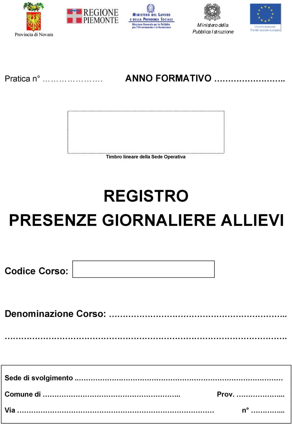 . Timbro lineare della Sede Operativa REGISTRO PRESENZE