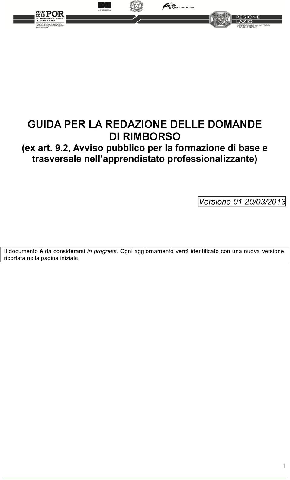 professionalizzante) Versione 01 20/03/2013 Il documento è da considerarsi in