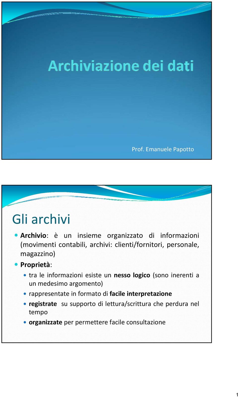 nesso logico (sono inerenti a un medesimo argomento) rappresentate in formato di facile interpretazione