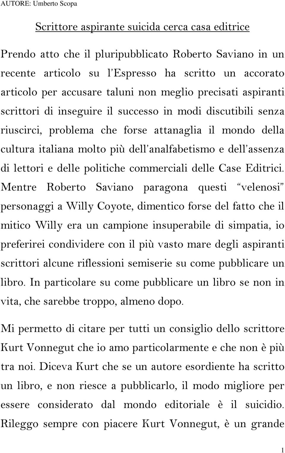 di lettori e delle politiche commerciali delle Case Editrici.