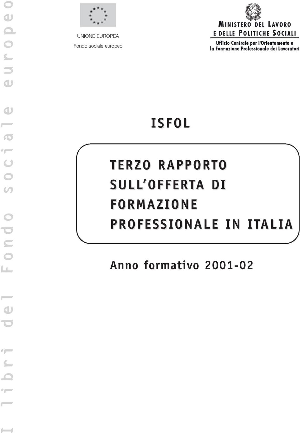 europeo ISFOL TERZO RAPPORTO SULL OFFERT OFFERTA A