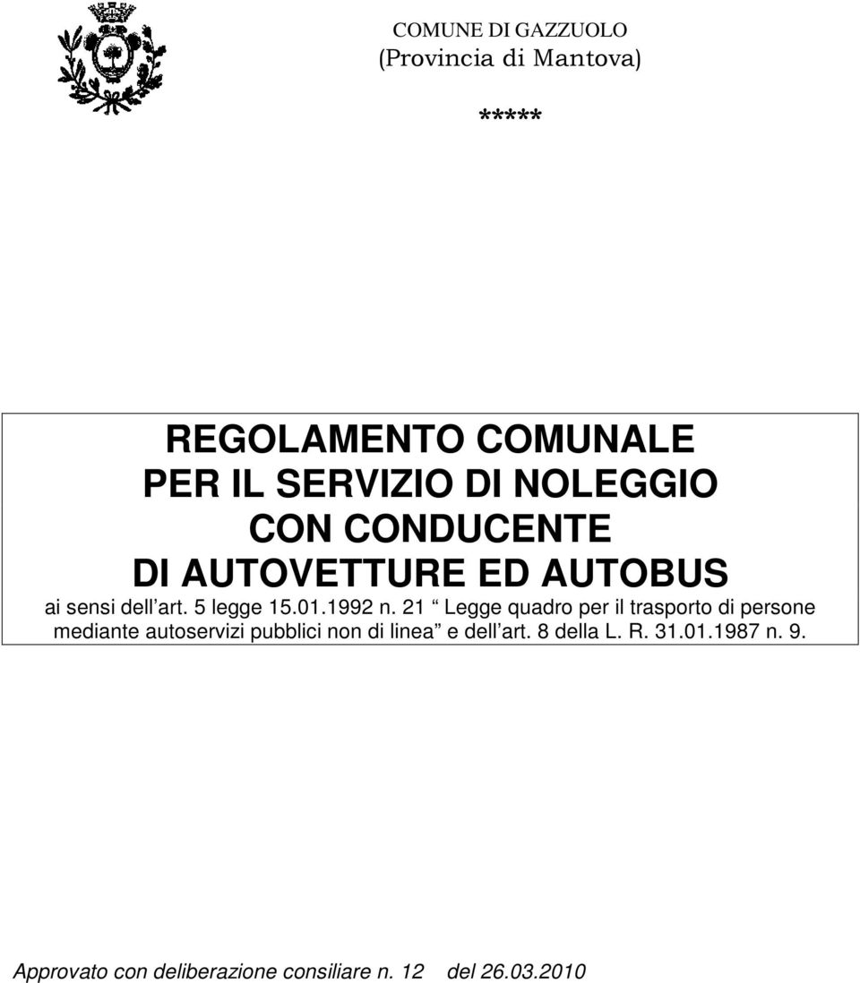 21 Legge quadro per il trasporto di persone mediante autoservizi pubblici non di linea e