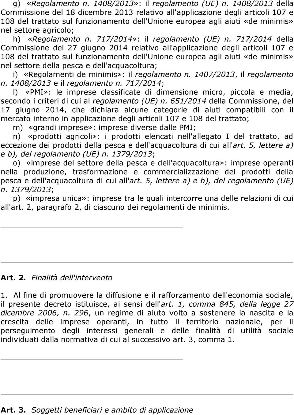 «Regolamento n. 717/2014»: il regolamento (UE) n.