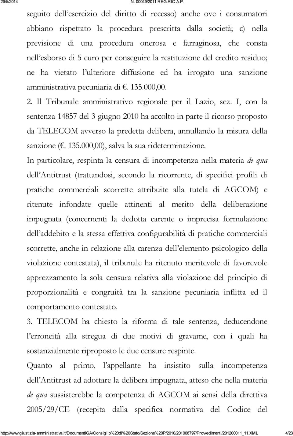 Il Tribunale amministrativo regionale per il Lazio, sez.