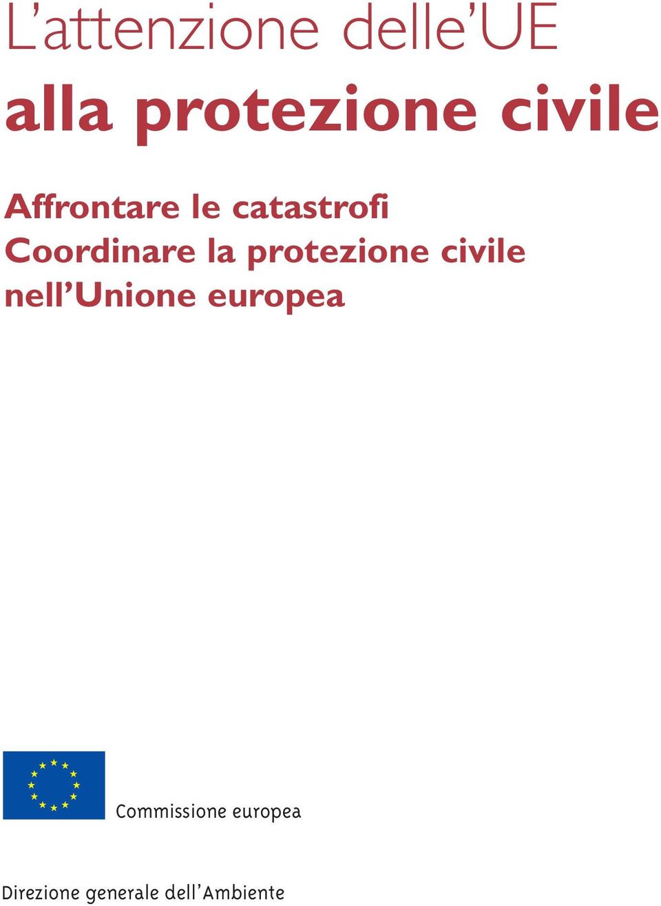 la protezione civile nell Unione europea